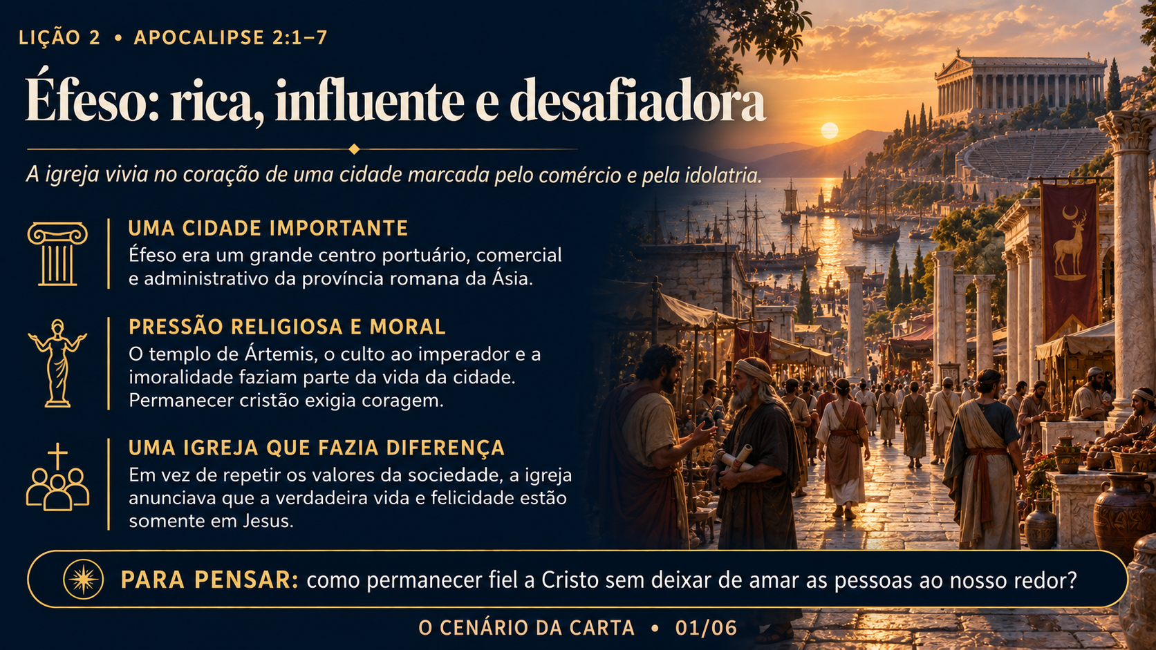 Resumo 1 de 6: Éfeso, rica, influente e desafiadora — Apocalipse 2.1–7